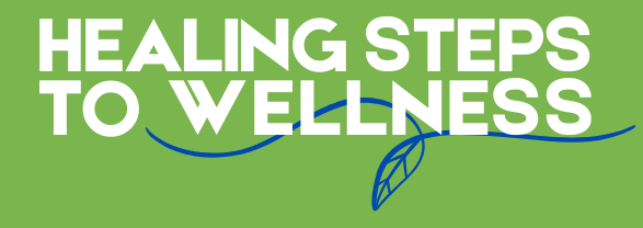 Healing Steps to Wellness