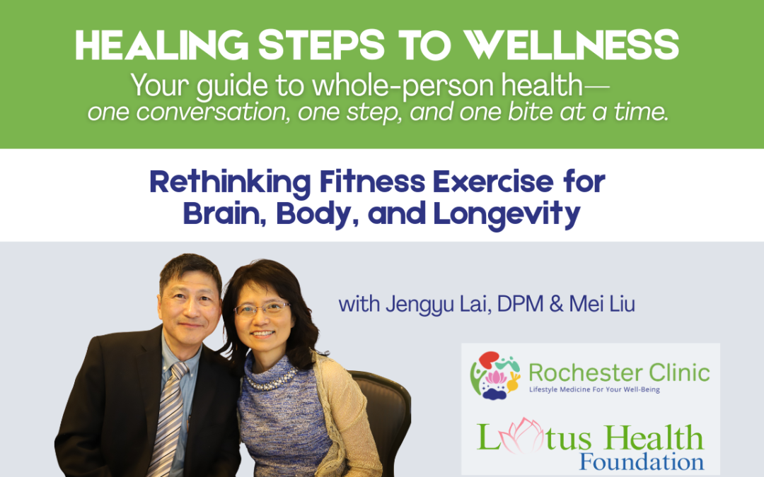 Rethinking Fitness: Exercise for Brain, Body, and Longevity with Mei Liu & Dr Jengyu Lai