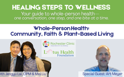 Whole-Person Health: Community, Faith & Plant-Based Living