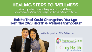 Habits That Could Change How You Age from the 2026 Health & Wellness Symposium with Mei Liu, Dr Jengyu Lai